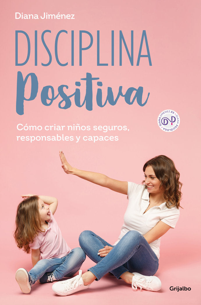 DISCIPLINA POSITIVA, de DIANA JIMENEZ | portada del libro