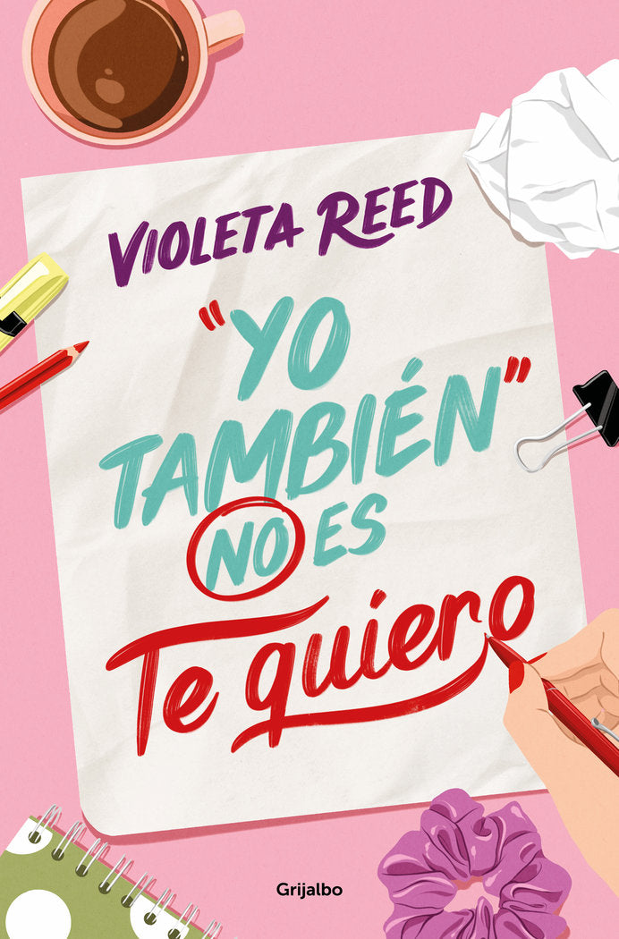 Yo también no es te quiero (Quererte  1), de VIOLETA REED | portada del libro