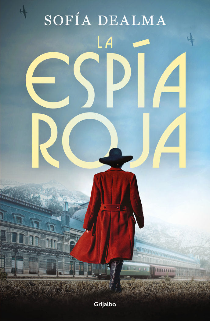 La espía roja, de SOFIA DEALMA | portada del libro