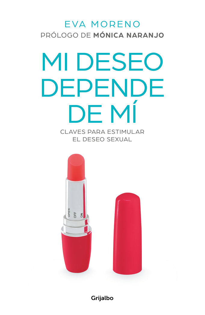 MI DESEO DEPENDE DE MI, de MORENO, EVA | portada del libro