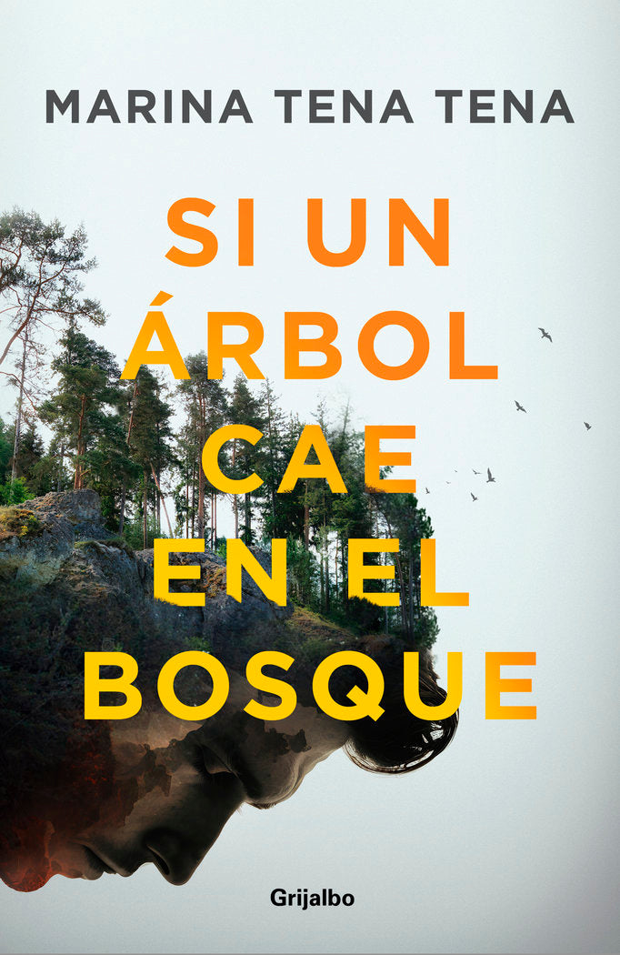 SI UN ARBOL CAE EN EL BOSQUE, de MARINA TENA TENA | portada del libro