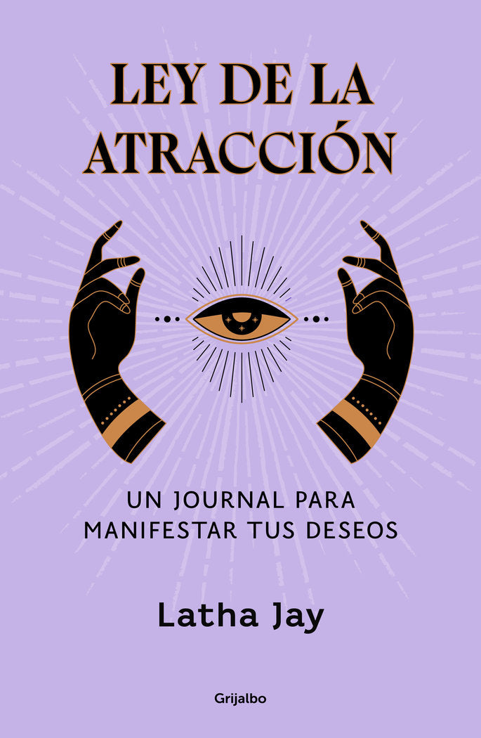 LEY DE LA ATRACCION JOURNAL, de LATHA JAY | portada del libro