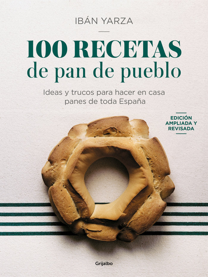 100 RECETAS DE PAN DE PUEBLO, de IBAN YARZA | portada del libro