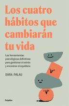Los cuatro hábitos que cambiarán tu vida, de Sara Palau | portada del libro