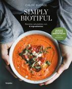 SIMPLY BIOTIFUL (EDICION ACTUALIZADA), de Chloé Sucrée | portada del libro