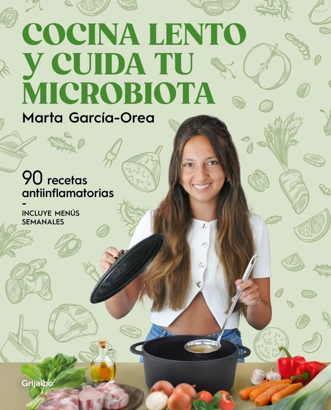 Cocina lento y cuida tu microbiota, de MARTA GARCIA-OREA | portada del libro