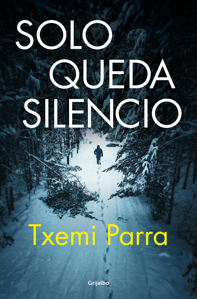 SOLO QUEDA SILENCIO, de PARRA, TXEMI | portada del libro
