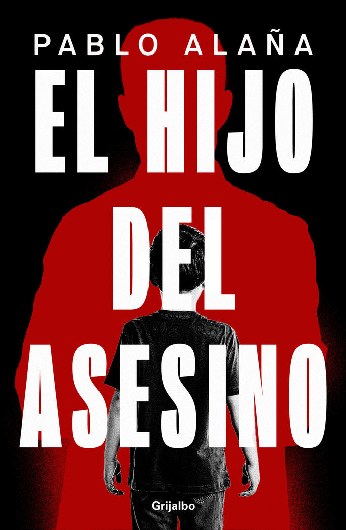 EL HIJO DEL ASESINO, de ALAÑA, PABLO | portada del libro