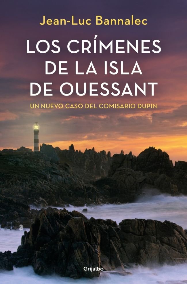 LOS CRIMENES DE LA ISLA DE OUESSANT COMISARIO DUPIN 13, de JEAN-LUC BANNALEC | portada del libro