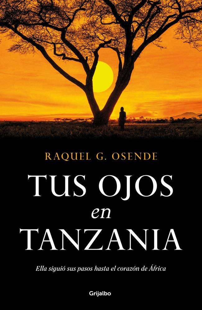 Tus ojos en Tanzania, de G. OSENDE | portada del libro