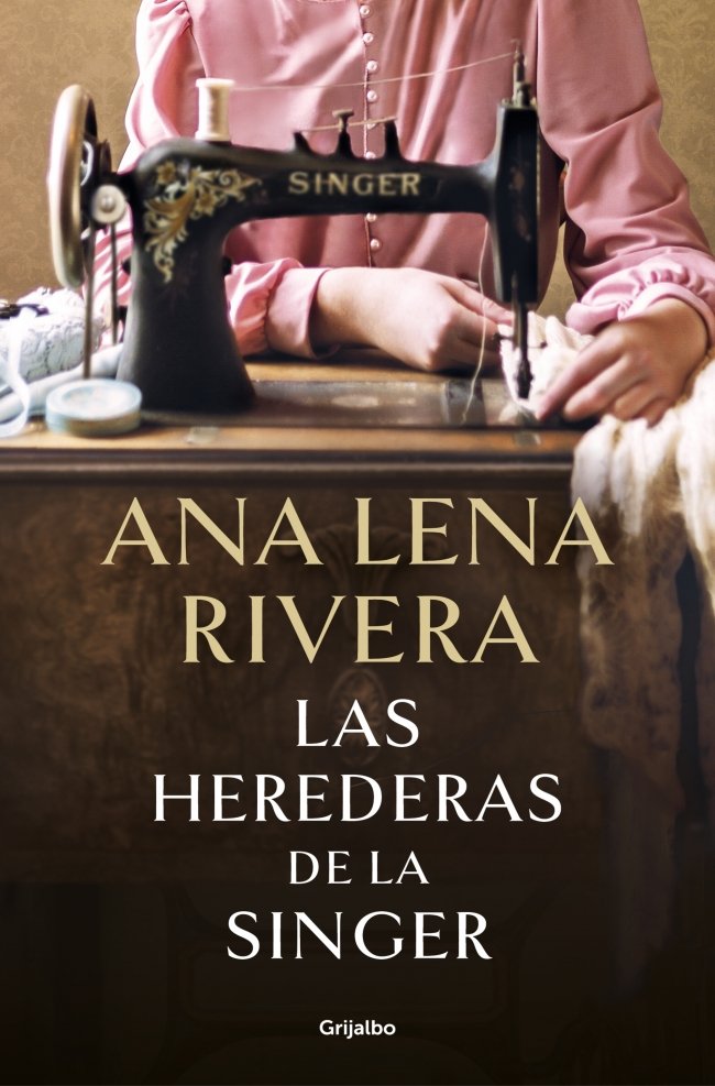 Las herederas de la Singer, de RIVERA | portada del libro