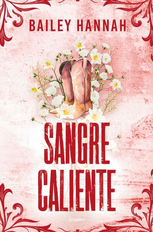 Sangre caliente (El rancho Wells  2), de BAILEY HANNAH | portada del libro