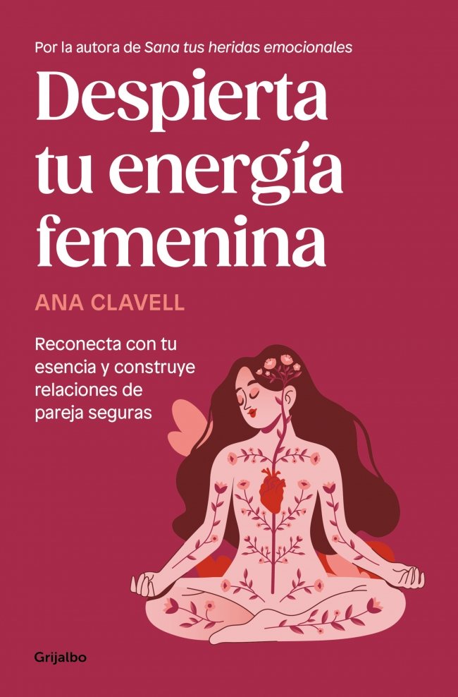DESPIERTA TU ENERGIA FEMENINA, de ANA CLAVELL | portada del libro