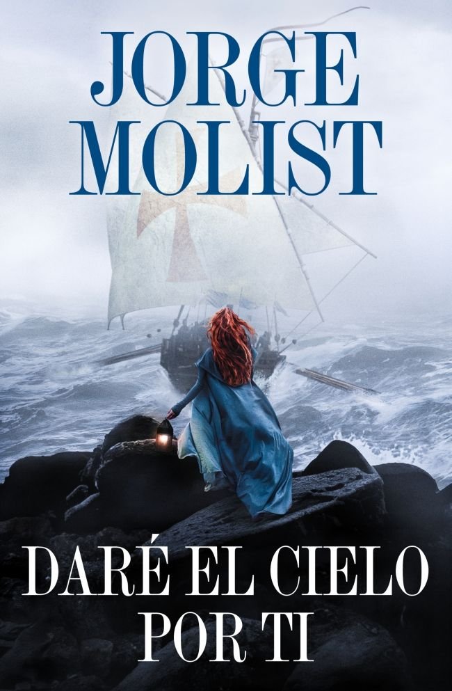 DARE EL CIELO POR TI, de JORGE MOLIST | portada del libro
