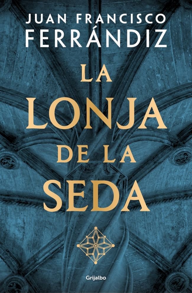 LA LONJA DE LA SEDA, de FERRANDIZ, JUAN FRANCISCO | portada del libro