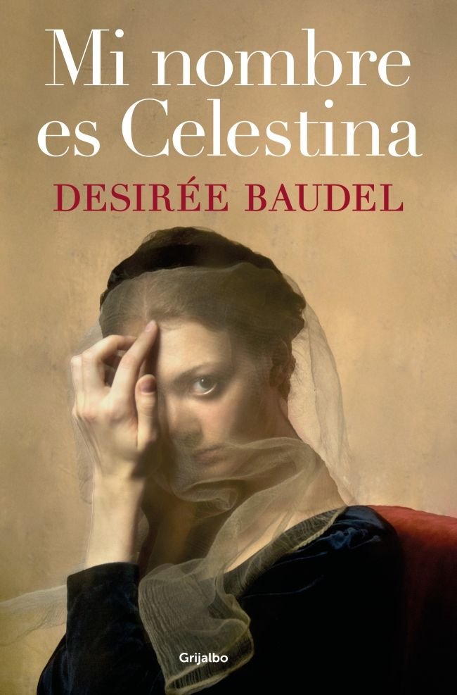 Mi nombre es Celestina, de DESIREE BAUDEL | portada del libro