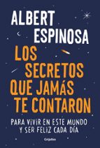 Los secretos que jamás te contaron, de Albert Espinosa | portada del libro