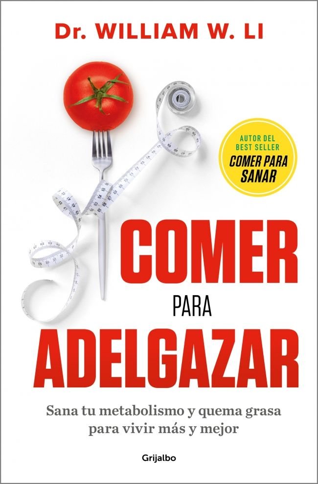 Comer para adelgazar, de DR WILLIAM W LI | portada del libro