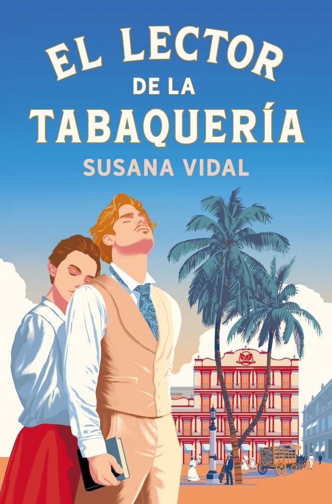 EL LECTOR DE LA TABAQUERIA, de SUSANA VIDAL | portada del libro
