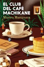 El club del Café Machikane, de MINORU MASUYAMA | portada del libro