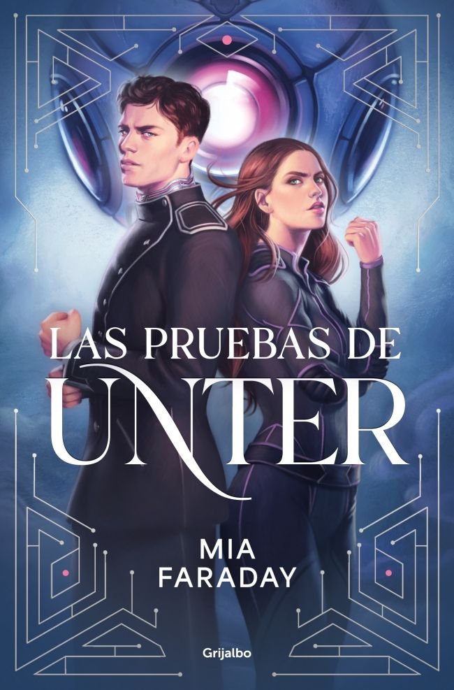 Las Pruebas de Unter (Trilogía de Unter  1), de MIA FARADAY | portada del libro