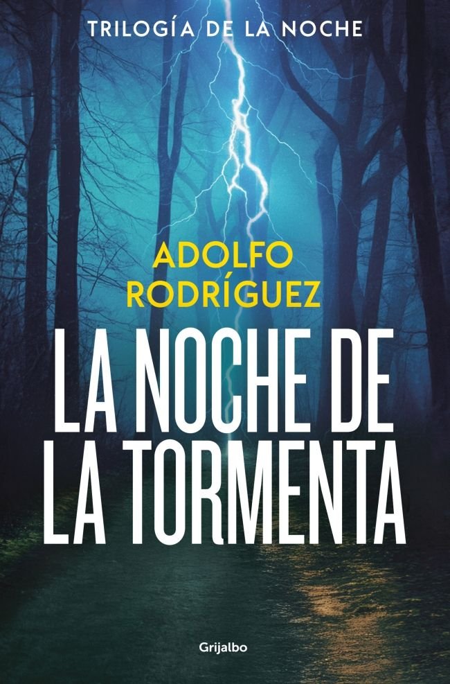 La noche de la tormenta (Trilogía de la Noche  3), de ADOLFO RODRIGUEZ | portada del libro