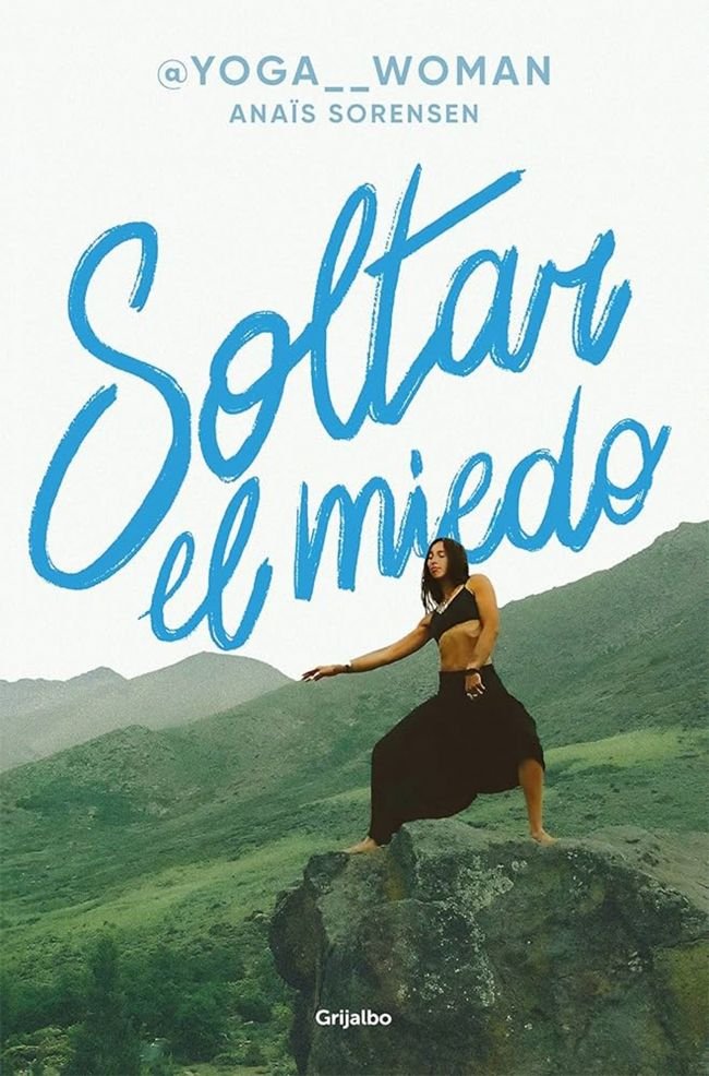 SOLTAR EL MIEDO, de ANAØS SÖRENSEN | portada del libro