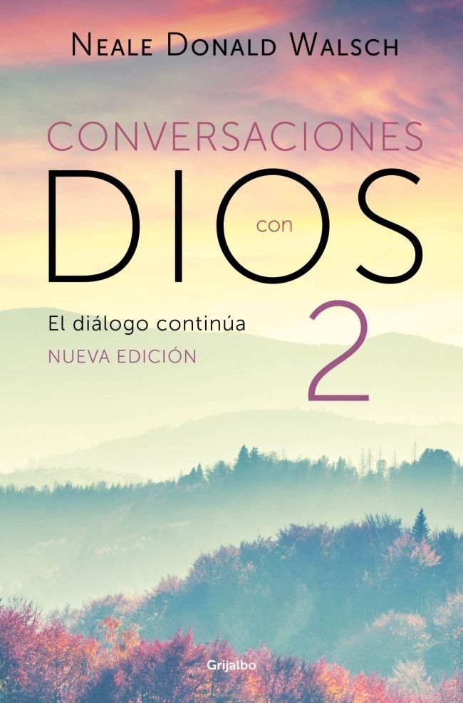 EL DIALOGO CONTINUA CONVERSACIONES CON DIOS 2, de NEALE DONALD WALSCH | portada del libro
