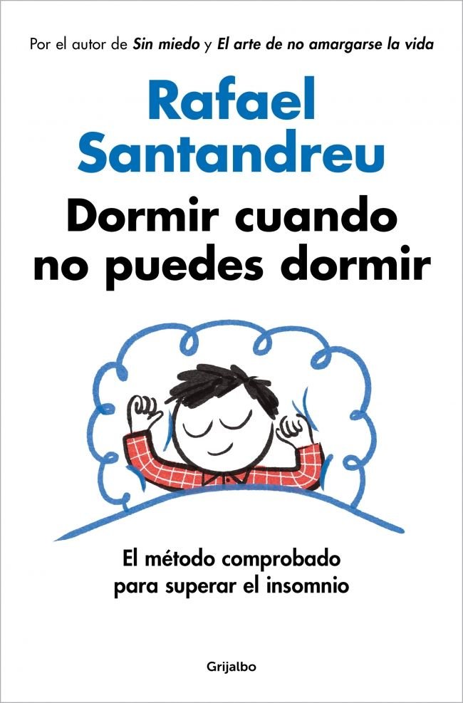 Dormir cuando no puedes dormir, de RAFAEL SANTANDREU | portada del libro