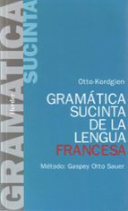 GRAMATICA SUCINTA DE LA LENGUA FRANCESA, de E. Otto | portada del libro