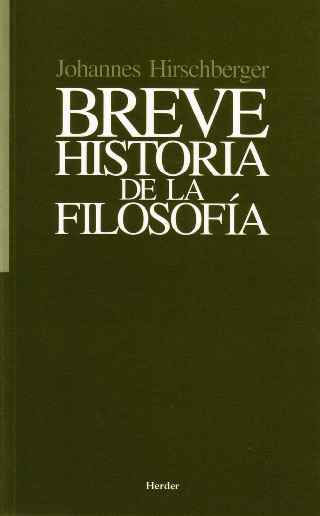 Breve historia de la filosofía, de Hirschberger, Johannes | portada del libro