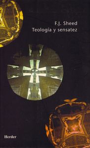 Teología y sensatez, de Sheed, Frank J. | portada del libro