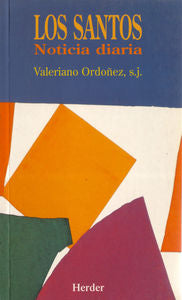 Los santos, de Ordoñez, Valeriano | portada del libro