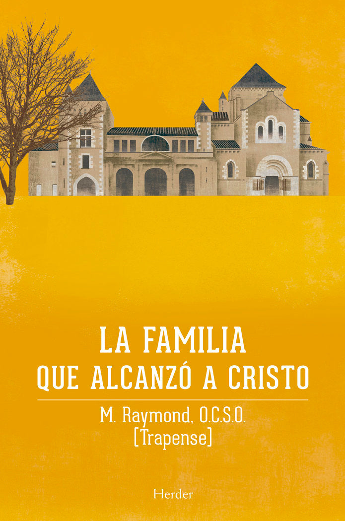 La familia que alcanzó a Cristo, de Raymond, M. | portada del libro