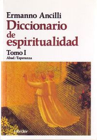 Diccionario de espiritualidad, de Ancilli, Ermanno | portada del libro