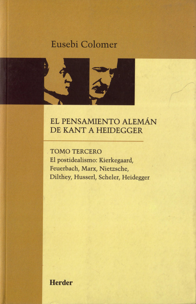 El pensamiento alemán de Kant a Heidegger tomo III, de Colomer, Eusebi | portada del libro