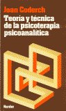Teoría y técnica de la psicoterapia psicoanalítica, de Coderch, Joan | portada del libro
