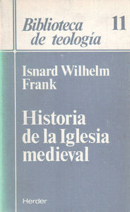 Historia de la Iglesia medieval, de Frank, Isnard Wilhelm | portada del libro