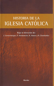 Historia de la Iglesia Católica, de Lenzenweger, Josef | portada del libro