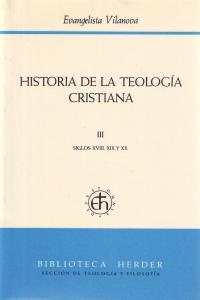 Historia de la teología cristiana, de Vilanova, Evangelista | portada del libro