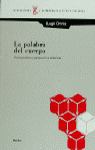 La palabra del cuerpo, de Onnis, Luigi | portada del libro
