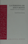 La persona de Jesucristo, de Schnackenburg, Rudolf | portada del libro