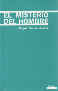 El misterio del hombre, de Ponce Cuéllar, Miguel | portada del libro