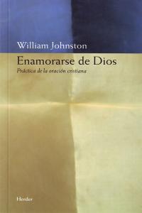 Enamorarse de Dios, de Johnston, William | portada del libro