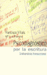 Psicodiagnóstico por la escritura, de Viñals Carrera, Francisco | portada del libro