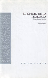 El oficio de la teología, de Dulles, Avery | portada del libro