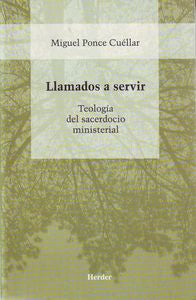Llamados a servir, de Ponce Cuéllar, Miguel | portada del libro