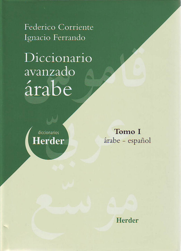 Diccionario Avanzado árabe-español tomo I, de Corriente Córdoba,Federico | portada del libro
