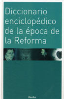 Diccionario enciclopédico de la época de la Reforma, de Kasper, Walter | portada del libro