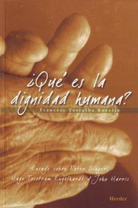 ¿Qué es la dignidad humana?, de Torralba Roselló, Francesc | portada del libro